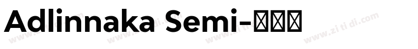 Adlinnaka Semi字体转换